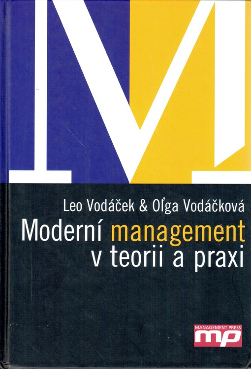 Moderní management v teorii a praxi, Vyd. 1.