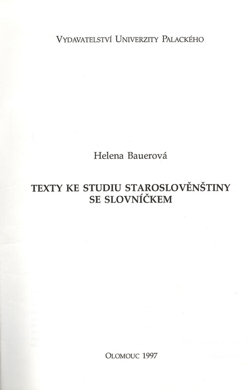 Texty ke studiu staroslověnštiny se slovníčkem.