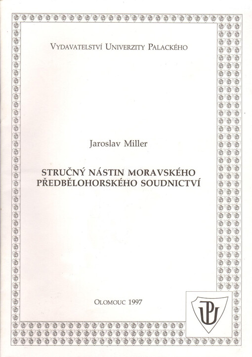 Stručný nástin moravského předbělohorského soudnictví