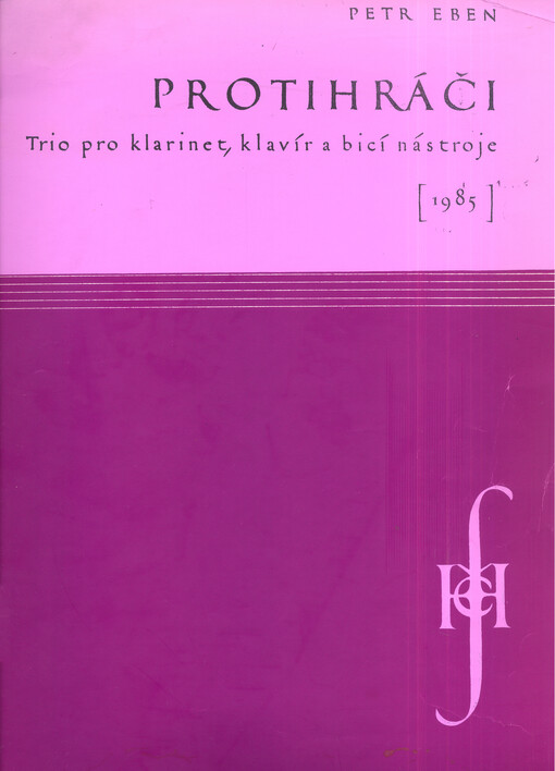 Protihráči trio pro klarinet, klavír a bicí nástroje : [1985]