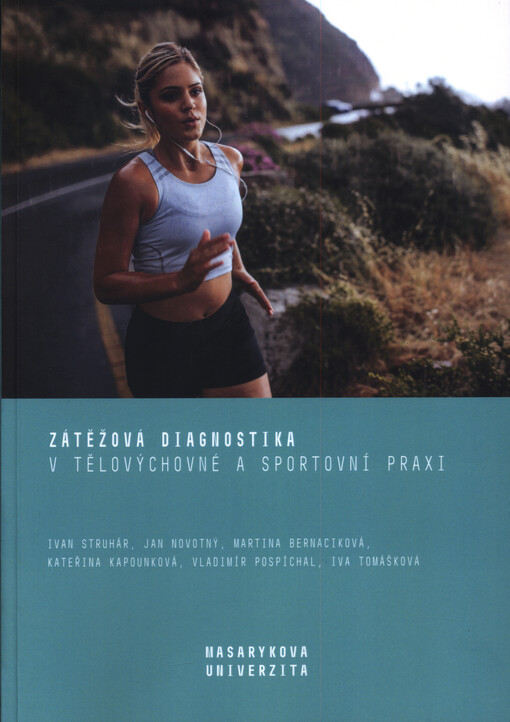 Zátěžová diagnostika v tělovýchovné a sportovní praxi