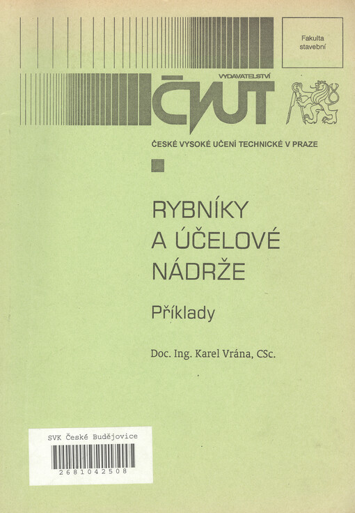 Rybníky a účelové nádrže : příklady