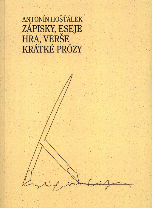 Zápisky, eseje, hra, verše, krátké prózy
