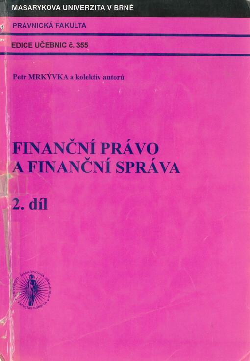 Finanční právo a finanční správa. 2. díl, Svazek 2