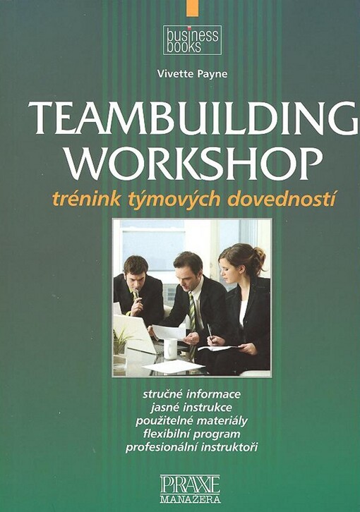 Teambuilding workshop : trénink týmových dovedností