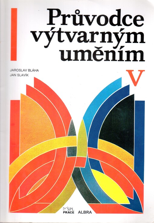 Průvodce výtvarným uměním V : [(kapitoly k učebnici dějepisu pro 9. r. ZŠ)]