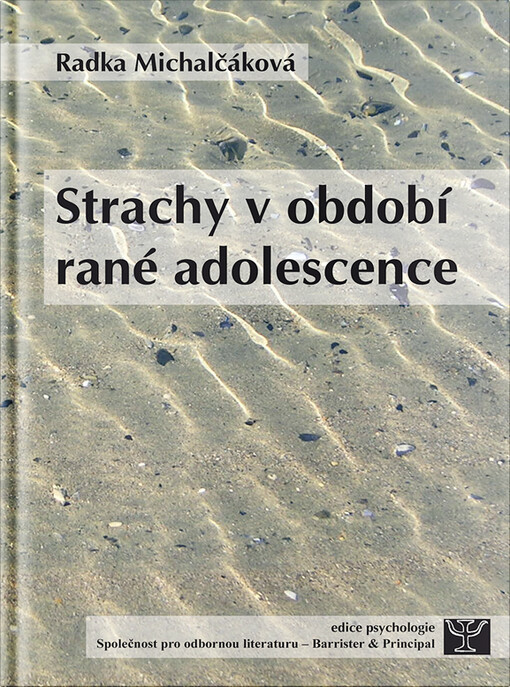 Strachy v období rané adolescence