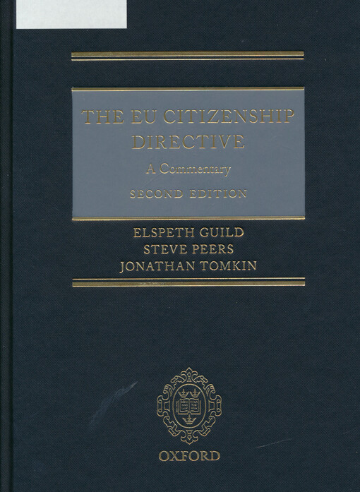The EU citizenship directive : a commentary