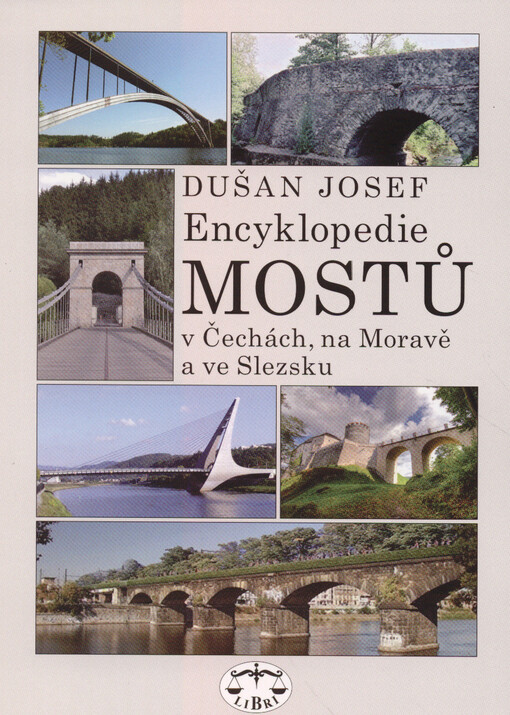 Encyklopedie mostů v Čechách, na Moravě a ve Slezsku