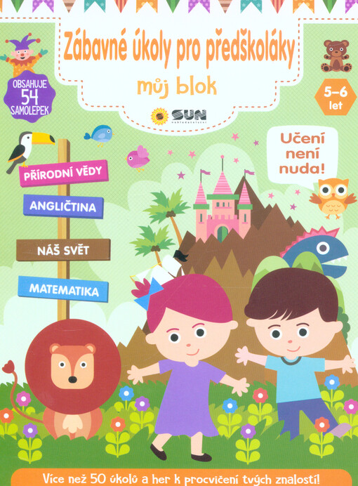 Zábavné úkoly pro předškoláky : můj blok : přírodní vědy, angličtina, náš svět, matematika : 5-6 let