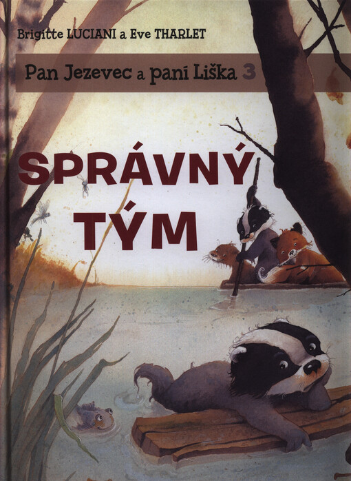 Pan Jezevec a paní Liška. Správný tým