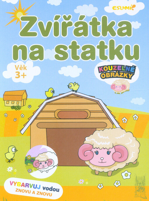 Zvířátka na statku : vybarvuj vodou znovu a znovu