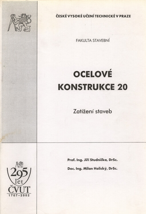 Ocelové konstrukce 20 : zatížení staveb