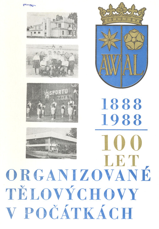 100 let organizované tělovýchovy v Počátkách : 1888-1988