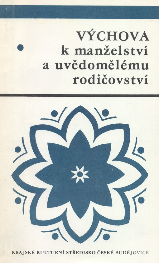 Výchova k manželství a uvědomělému rodičovství