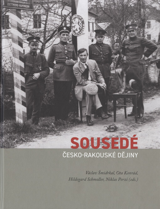 Sousedé : česko-rakouské dějiny