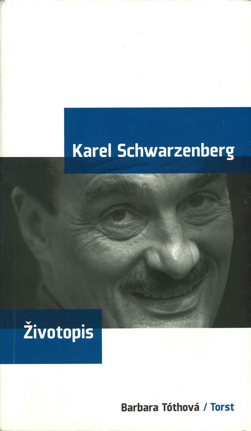 Karel Schwarzenberg : životopis