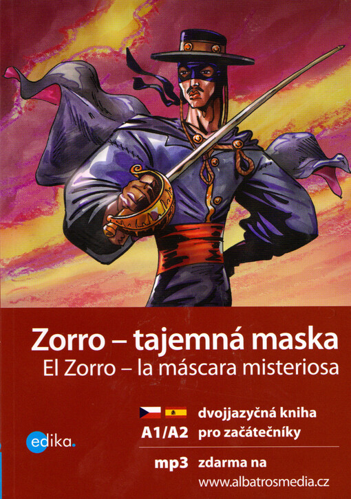 Zorro - tajemná maska / El Zorro – la máscara misteriosa