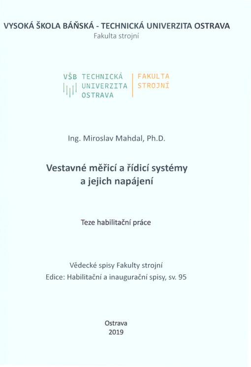 Vestavné měřicí a řídicí systémy a jejich napájení : teze habilitační práce k habilitačnímu řízení v oboru Řízení strojů a procesů