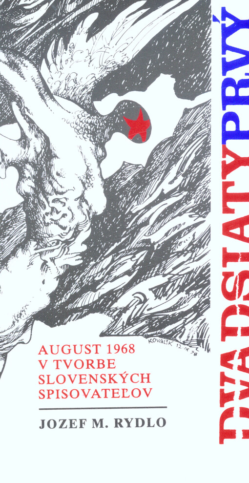 Dvadsiatyprvý : august 1968 v tvorbe slovenských spisovateľov