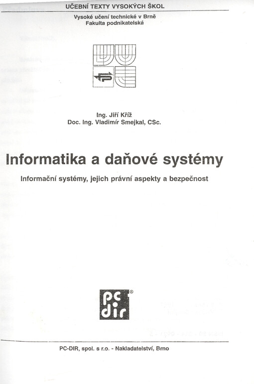 Informatika a daňové systémy : informační systémy, jejich právní aspekty a bezpečnost