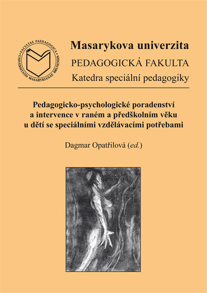 Pedagogicko-psychologické poradenství a intervence v raném a předškolním věku u dětí se speciálními vzdělávacími potřebami