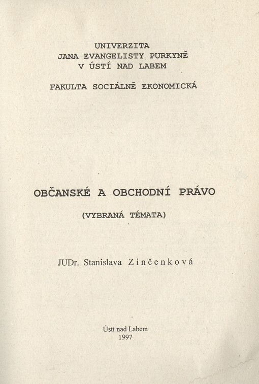 Občanské a obchodní právo : (vybraná témata)