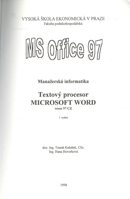 MS Office 97 : manažerská informatika : textový procesor Microsoft Word verze 97 CZ