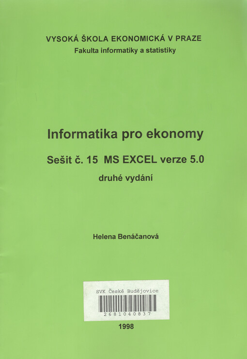 Informatika pro ekonomy - sešit č. 15, MS EXCEL verze 5.0