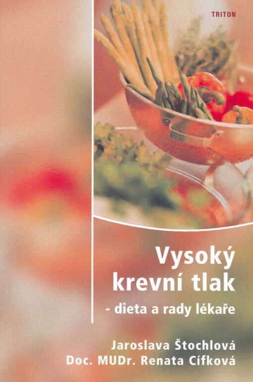 Vysoký krevní tlak - dieta a rady lékaře