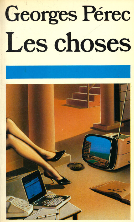 Les choses : une histoire des années soixante