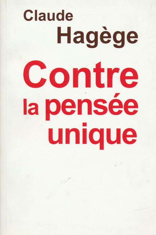Contre la pensée unique