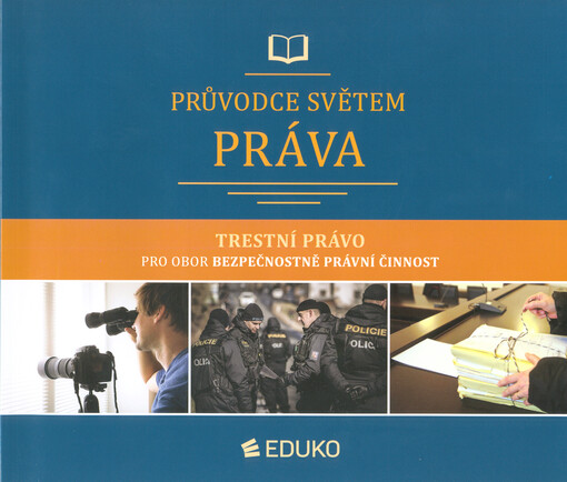 Průvodce světem práva : trestní právo