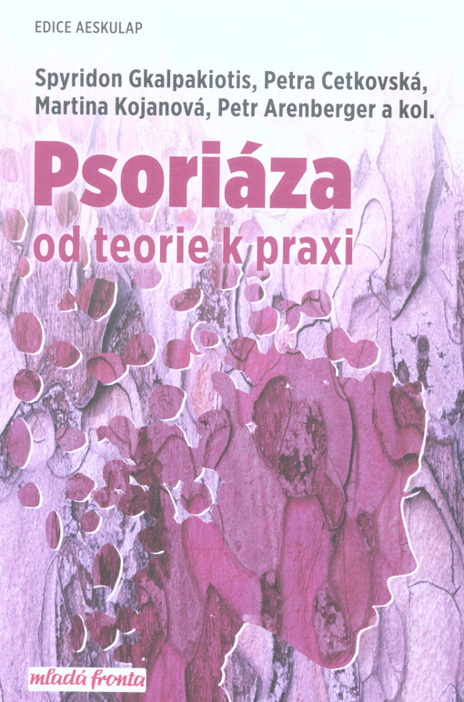 Psoriáza : od teorie k praxi