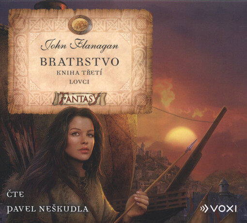 Bratrstvo. Kniha třetí, Lovci