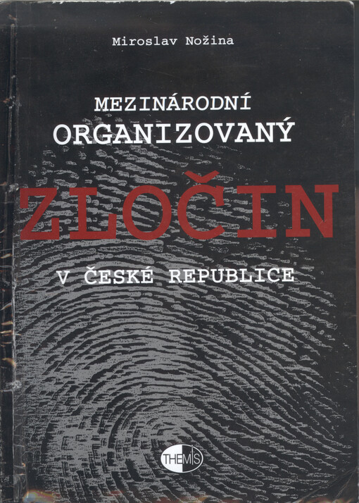 Mezinárodní organizovaný zločin v České republice