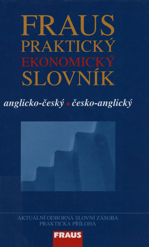 Fraus praktický ekonomický slovník : anglicko-český, česko-anglický