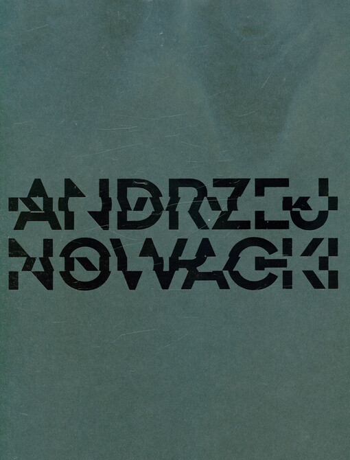 Andrzej Nowacki : variace na černou = variations on black