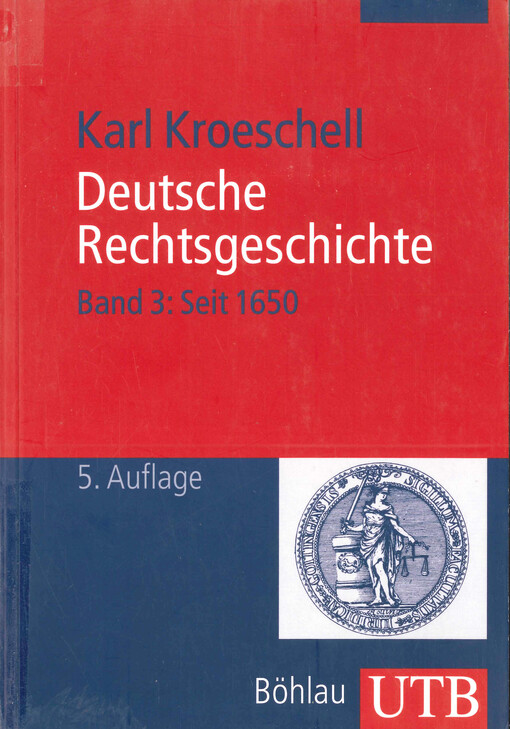 Deutsche Rechtsgeschichte. Band 3, Seit 1650