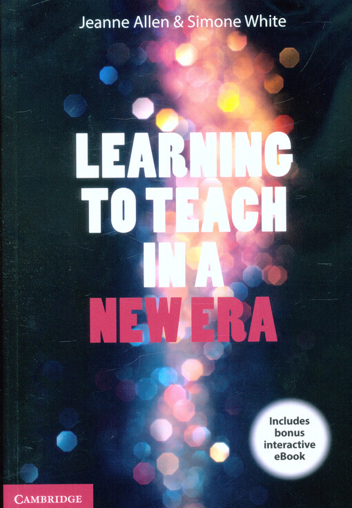 Learning to teach in a new era