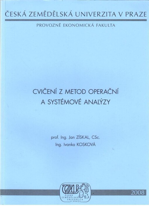 Cvičení z metod operační analýzy I.