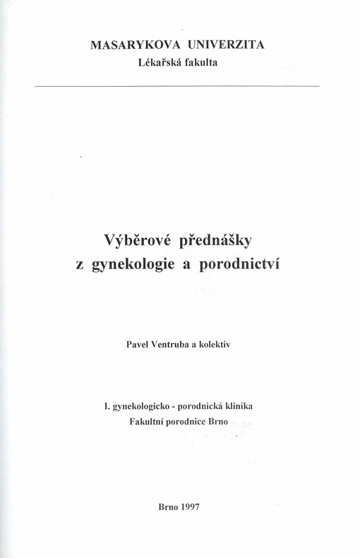 Výběrové přednášky z gynekologie a porodnictví