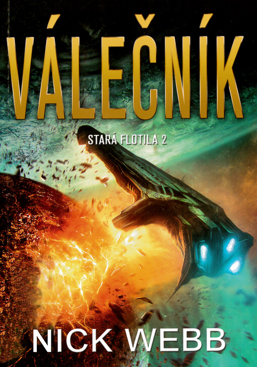 Stará flotila. 2, Válečník