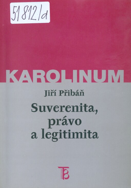 Suverenita, právo a legitimita v kontextu moderní filosofie a sociologie práva