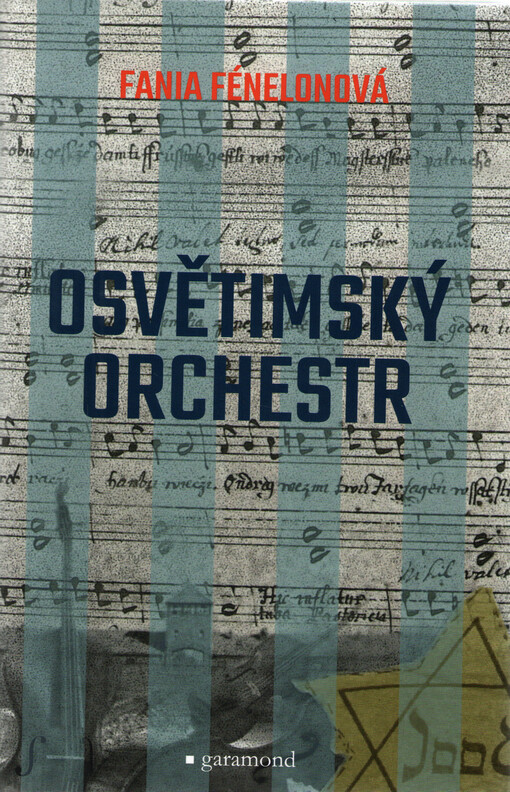 Osvětimský orchestr : svědectví sebrané Marcelou Routierovou
