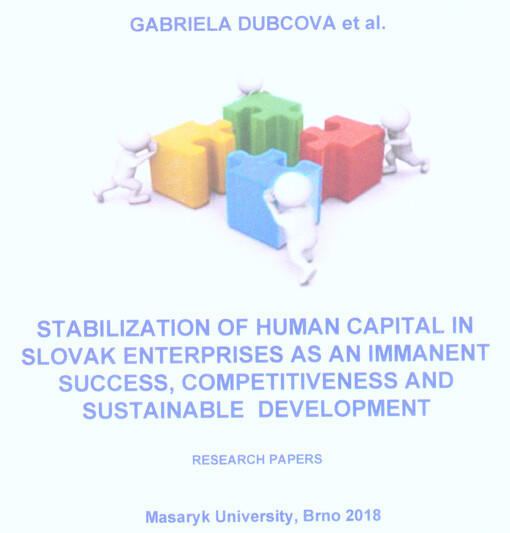 Stabilization of human capital in Slovak enterprisses as an immanent success, competitiveness and sustainable development : research papers