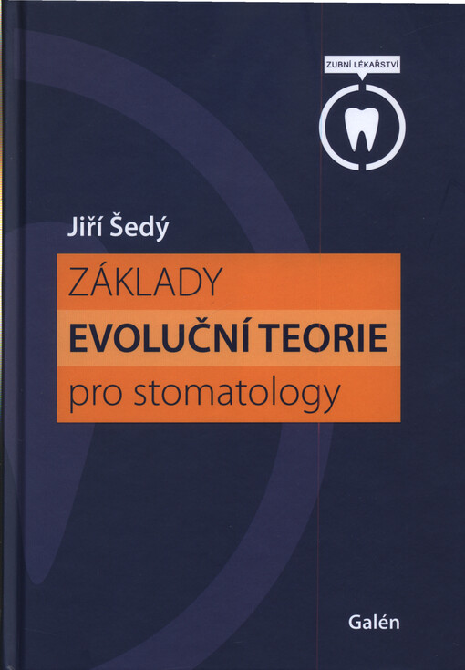Základy evoluční teorie pro stomatology