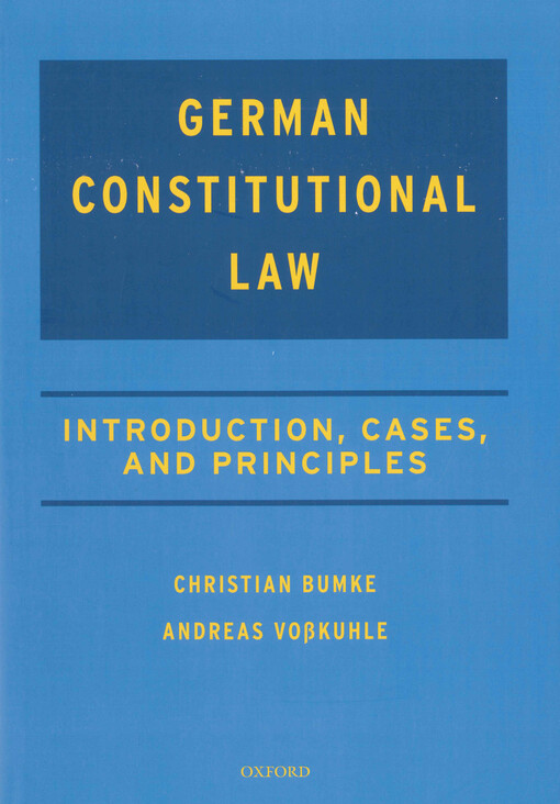 German constitutional law : introduction, cases, and principles