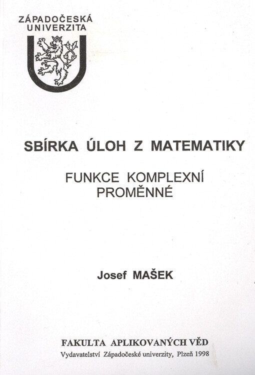 Sbírka úloh z matematiky : funkce komplexní proměnné