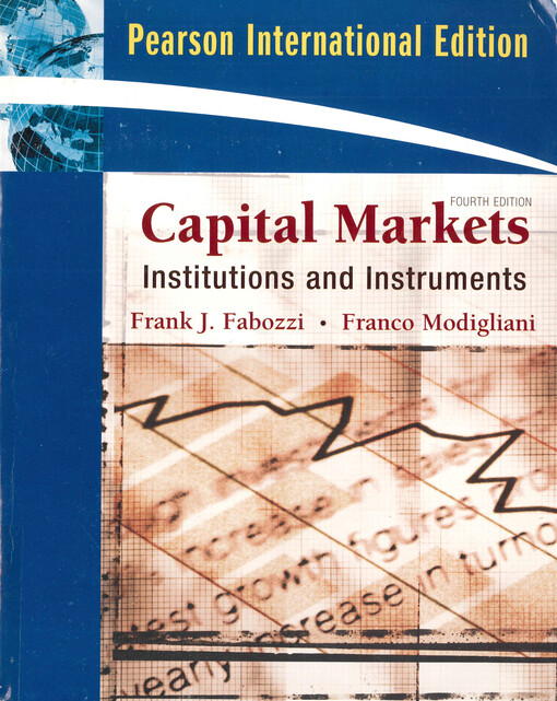 Capital markets : institutions and instruments